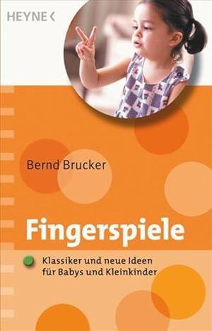 Bild des Verkufers fr Fingerspiele: Klassiker und neue Ideen fr Babys und Kleinkinder zum Verkauf von Gerald Wollermann