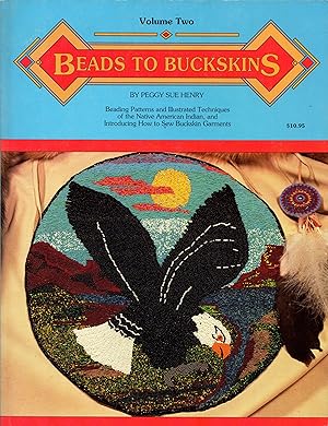 Bild des Verkufers fr Beads to Buckskins - Volume Two zum Verkauf von Newbury Books