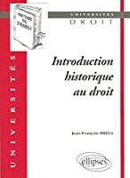 Immagine del venditore per Introduction Historique Au Droit venduto da RECYCLIVRE