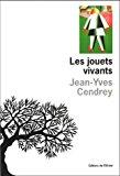 Image du vendeur pour Les Jouets Vivants mis en vente par RECYCLIVRE