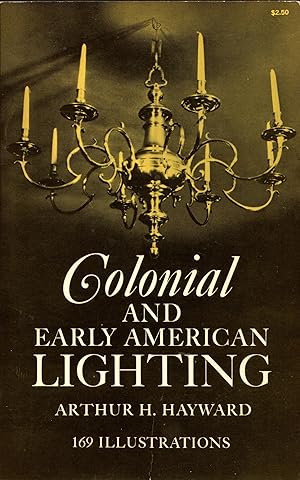 Colonial and Early American Lighting