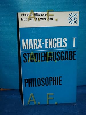 Bild des Verkufers fr Studienausgabe Philosophie (Marx-Engels I) zum Verkauf von Antiquarische Fundgrube e.U.