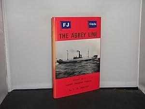 Imagen del vendedor de The Abbey Line : History of a Cardiff Shipping Venture a la venta por Provan Books