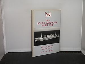 Imagen del vendedor de The South American Saint Line : History of a Welsh Shipping Venture a la venta por Provan Books