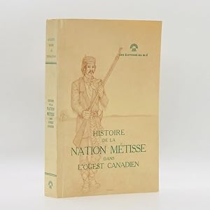 Histoire de la Nation Metisse dans L'Ouest Canadien