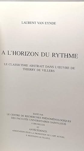 Bild des Verkufers fr L'horizon du rythme - le classicisme abstrait dans l'oeuvre de Thierry de Villers zum Verkauf von crealivres