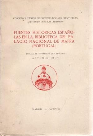 Imagen del vendedor de Fuentes histricas espaolas en la biblioteca del Palacio Nacional de Mafra (Portugal) . a la venta por Librera Astarloa