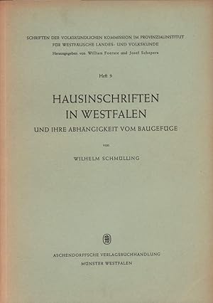 Hausinschriften in Westfalen und ihre Abhängigkeit vom Baugefüge.