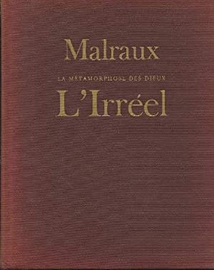 La Métamorphose des Dieux. Vol. II: L`Irréel.