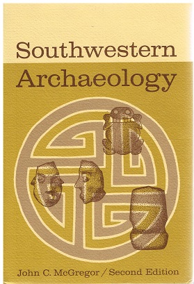 Image du vendeur pour Southwestern Archaeology. Second Edition. mis en vente par Antiquariat Bernd Preler