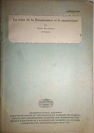 La crise de la Renaissance et le maniérisme.