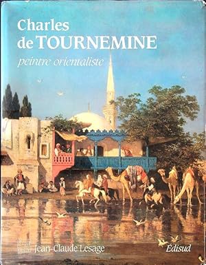 Bild des Verkufers fr Charles de Tournemine peintre orientaliste zum Verkauf von Librodifaccia