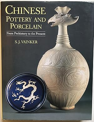 Image du vendeur pour Chinese Pottery and Porcelain: From Prehistory to the Present mis en vente par Leabeck Books