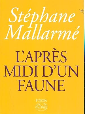 Image du vendeur pour L'apres midi d'un faune mis en vente par Librodifaccia