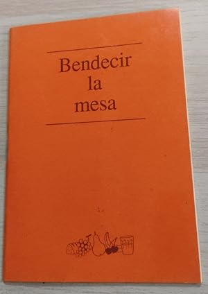 Seller image for BENDECIR LA MESA for sale by Libros Tobal