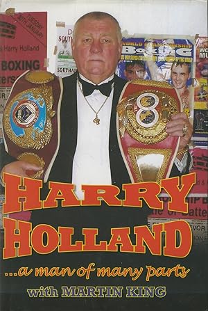 Seller image for HARRY HOLLAND - A MAN OF MANY PARTS for sale by Sportspages