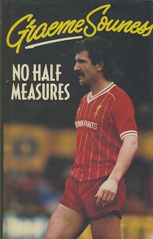 Seller image for NO HALF MEASURES for sale by Sportspages