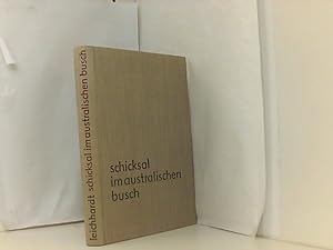 Seller image for Schicksal im Australischen Busch , Vorsto in das Herz eines Kontinents , for sale by Book Broker