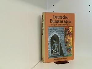 Bild des Verkufers fr Deutsche Burgensagen - Burgen- und Rittersagen [schwarzwei illustrierte Gesamtausgabe] zum Verkauf von Book Broker