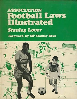 Seller image for ASSOCIATION FOOTBALL LAWS ILLUSTRATED for sale by Sportspages