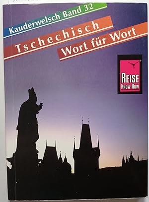 Tschechisch, Wort für Wort Kauderwelsch Band 32