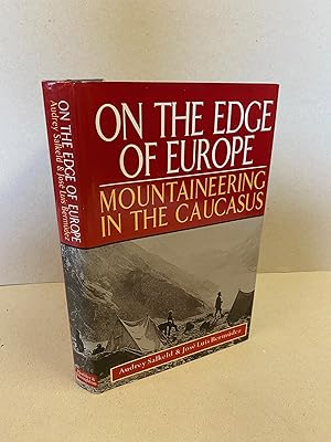 Image du vendeur pour On the Edge of Europe: Mountaineering in the Caucasus mis en vente par Kerr & Sons Booksellers ABA
