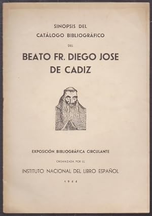 SINOPSIS DEL CATALAGO BIBLIOGRAFICO DEL BEATO FR. DIEGO JOSE DE CADIZ.
