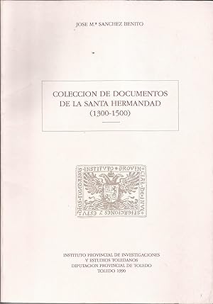 Bild des Verkufers fr Coleccin de documentos de la Santa Hermandad ( 1300- 1500 ) zum Verkauf von Librera Santa Brbara