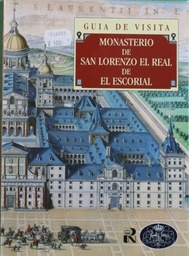 Seller image for Monasterio de San Lorenzo el Real de El Escorial gua de visita for sale by Librera Alonso Quijano