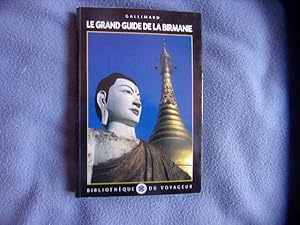 Le grand guide de la Birmanie