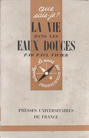 Seller image for La vie dans les eaux douces. for sale by Librairie Et Ctera (et caetera) - Sophie Rosire