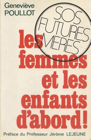 Seller image for Les femmes et les enfants d'abord ! for sale by Librairie Et Ctera (et caetera) - Sophie Rosire