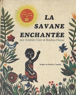 Seller image for La savane enchante. for sale by Librairie Et Ctera (et caetera) - Sophie Rosire