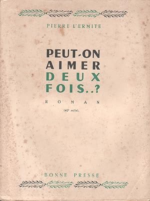 Seller image for Peut-on aimer deux fois.? Roman. for sale by Librairie Et Ctera (et caetera) - Sophie Rosire