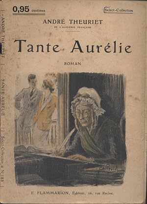 Imagen del vendedor de Tante Aurlie. Roman. Vers 1925. a la venta por Librairie Et Ctera (et caetera) - Sophie Rosire
