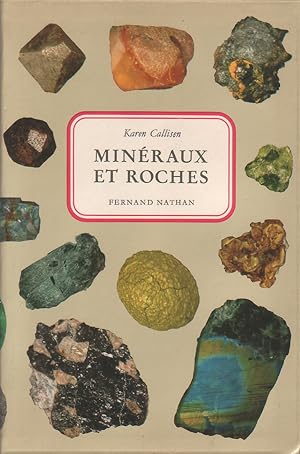 Minéraux et roches.