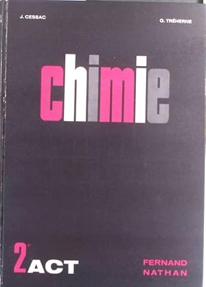 Seller image for Chimie. Classes de seconde ACT. Nouveau programme. for sale by Librairie Et Ctera (et caetera) - Sophie Rosire