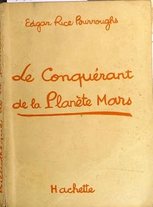 Le conquérant de la planète Mars.