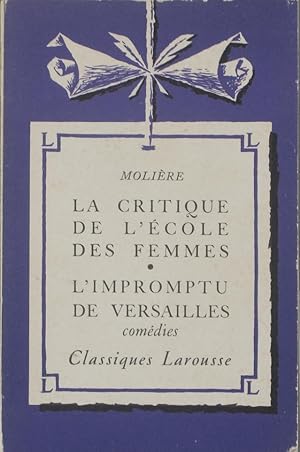 Image du vendeur pour La critique de l'cole des femmes. L'impromptu de Versailles. Comdies. Notice biographique, notice historique et littraire, notes explicatives, jugements, questionnaire sur la pice et sujets de devoirs par Pierre Mlse. mis en vente par Librairie Et Ctera (et caetera) - Sophie Rosire