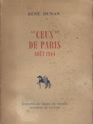 Immagine del venditore per Ceux" de Paris. Aot 1944. venduto da Librairie Et Ctera (et caetera) - Sophie Rosire