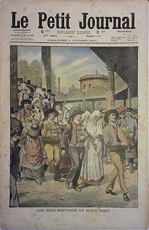 Le Petit journal - Supplément illustré N° 1037 : Une noce bretonne en plein Paris. (Gravure en pr...