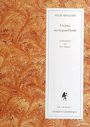 Bild des Verkufers fr Un jour, sur la grand'lande. zum Verkauf von Librairie Et Ctera (et caetera) - Sophie Rosire
