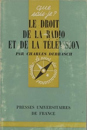 Imagen del vendedor de Le droit de la radio et de la tlvision. a la venta por Librairie Et Ctera (et caetera) - Sophie Rosire