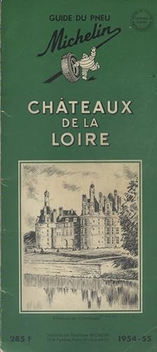 Seller image for Guide du pneu Michelin : Chteaux de la Loire. 1954-1955. for sale by Librairie Et Ctera (et caetera) - Sophie Rosire