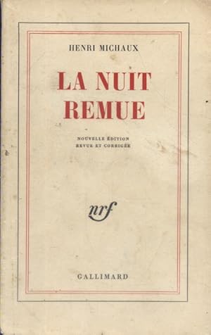 La nuit remue.