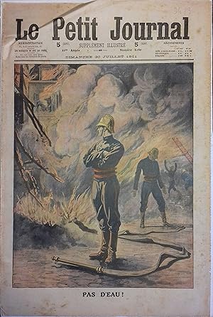 Le Petit journal - Supplément illustré N° 1080 : Pas d'eau: incendie rue de Charonne. (Gravure en...