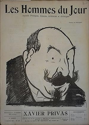 Les Hommes du jour N° 155 : Xavier Privas. Portrait en couverture par Poulbot. 7 janvier 1911.
