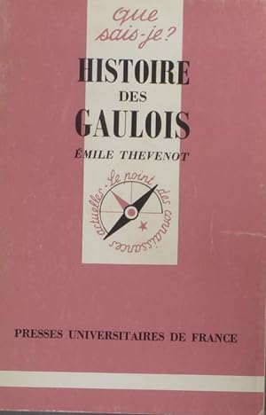 Image du vendeur pour Histoire des Gaulois. mis en vente par Librairie Et Ctera (et caetera) - Sophie Rosire
