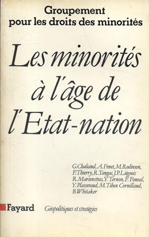 Les minorités à l'âge de l'Etat-Nation.