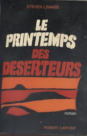 Imagen del vendedor de Le printemps des dserteurs. a la venta por Librairie Et Ctera (et caetera) - Sophie Rosire